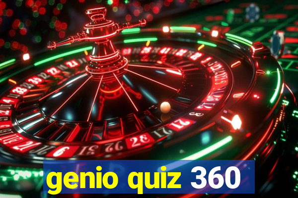 genio quiz 360